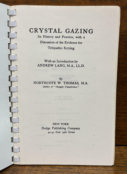 Crystal Gazing: Its History and Practice, with a Discussion of the Evidence for Telepathic Scrying