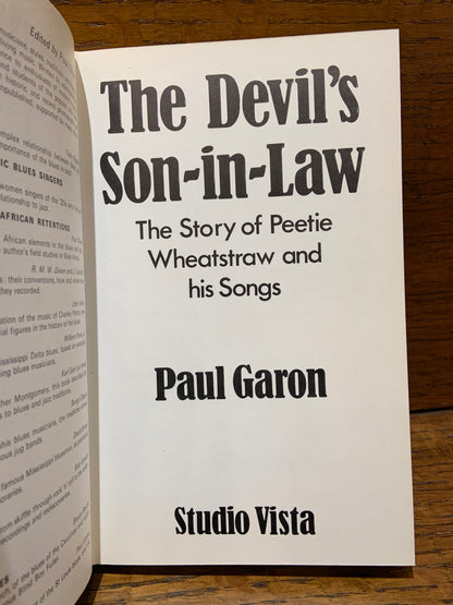 The Devil's Son-In-Law: The Story of Peetie Wheatstraw and his Songs