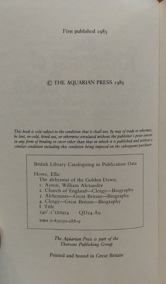The Alchemist of the Golden Dawn: The Letters of the Revd W.A. Ayton to F.L. Gardner and Others 1886-1905