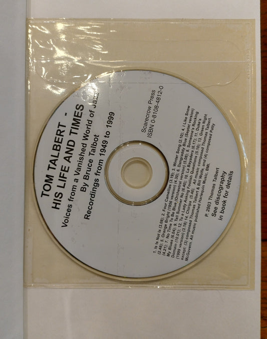 Tom Talbert—His Life and Times: Voices from a Vanished World of Jazz